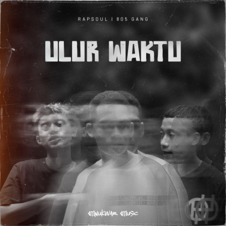 Ulur Waktu ft. 805 Gang | Boomplay Music