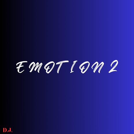 Emotion 2 | Boomplay Music