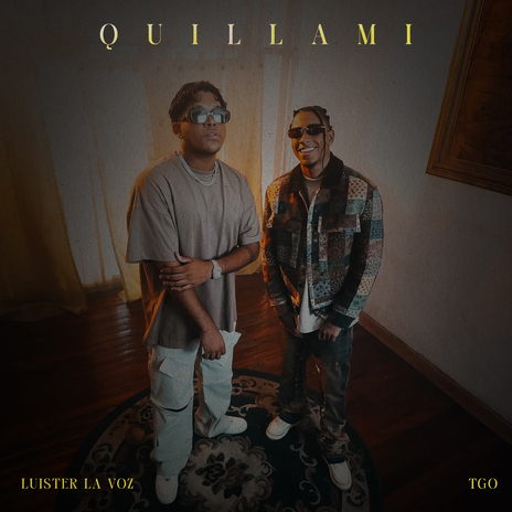 Quillami ft. Luister La Voz | Boomplay Music