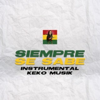 Siempre Se Sabe (Instrumental)