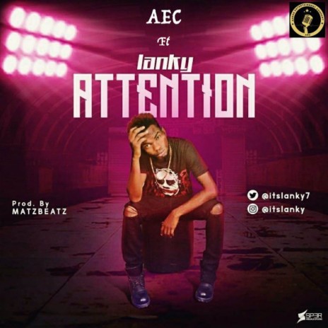 Attention ft. Lanky | Boomplay Music