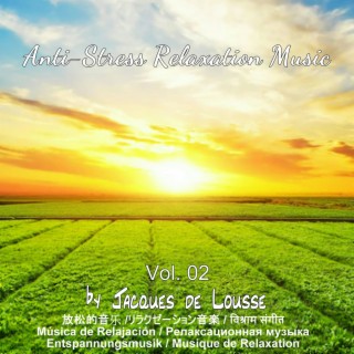 Musique De Relaxation, Anti Stress Relaxation Music Vol 02