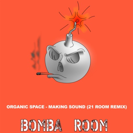 Making Sound (21 ROOM Remix) | Boomplay Music