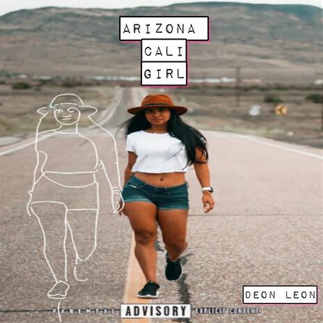 Arizona Cali Girl | Boomplay Music