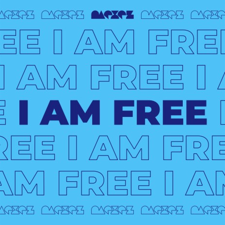 I Am Free | Boomplay Music