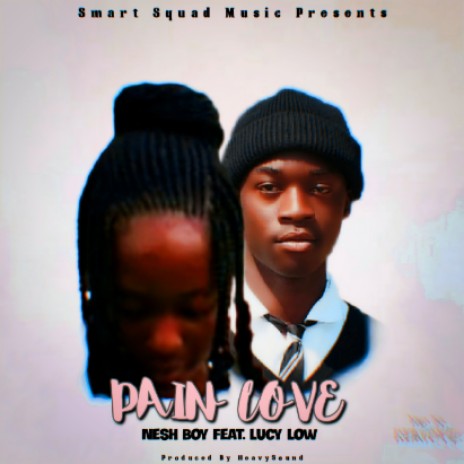 Pain Love.  Feat. Lucy Low | Boomplay Music