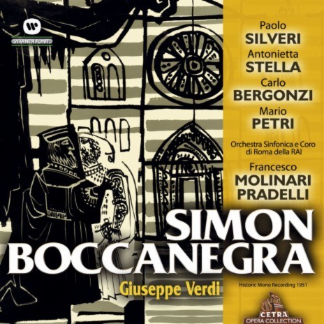 Simon Boccanegra : Act 2 Quei due vedesti? [Paolo, Pietro, Fiesco] ft. Giorgio Giorgetti, Mario Petri, Orchestra Sinfonica di Roma della Rai & Walter Monachesi | Boomplay Music