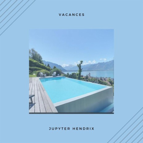 vacances | Boomplay Music