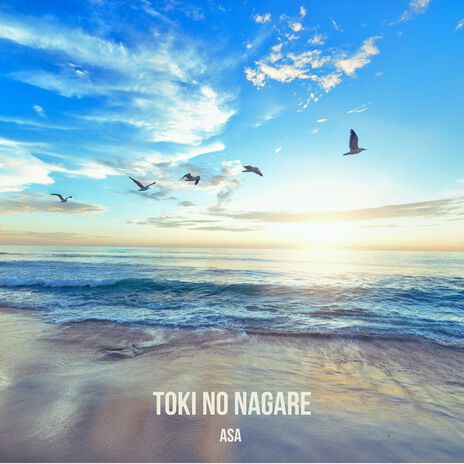 Toki No Nagare | Boomplay Music