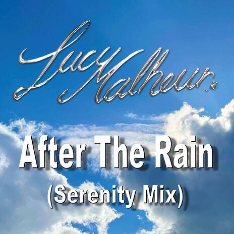 After The Rain (Serenity Mix) | Boomplay Music