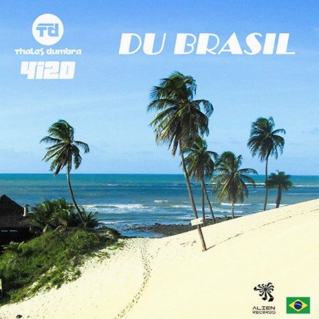 Du Brasil ft. Thales Dumbra | Boomplay Music