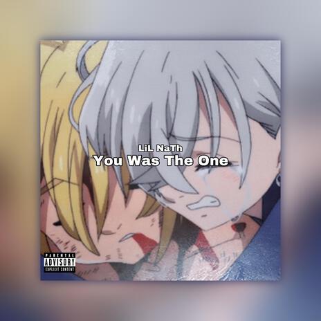 You Was The One | Boomplay Music