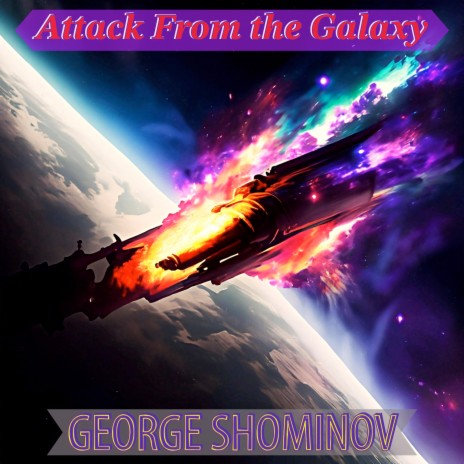 Attack from the Galaxy | Boomplay Music