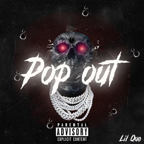 Pop Out | Boomplay Music