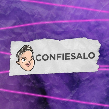 Confiesalo | Boomplay Music