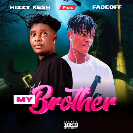 My brother | Boomplay Music