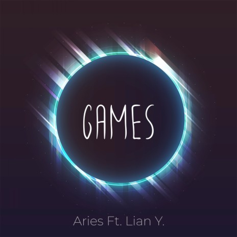 Games ft. Lian Y. | Boomplay Music