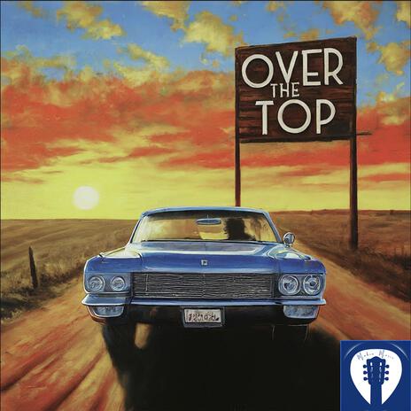 Over the Top | Boomplay Music