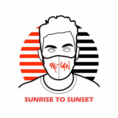 Sunrise to Sunset | Boomplay Music