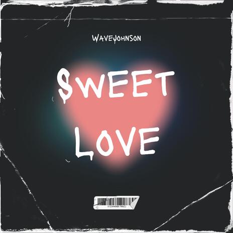 $weet Love | Boomplay Music