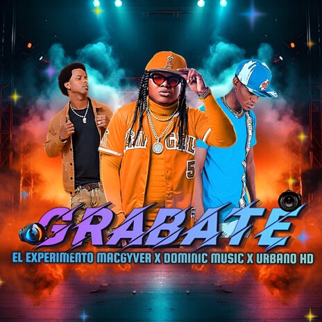 GRÁBATE ft. urbano hd & dominic music | Boomplay Music