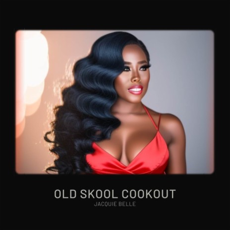 Old Skool Cookout | Boomplay Music