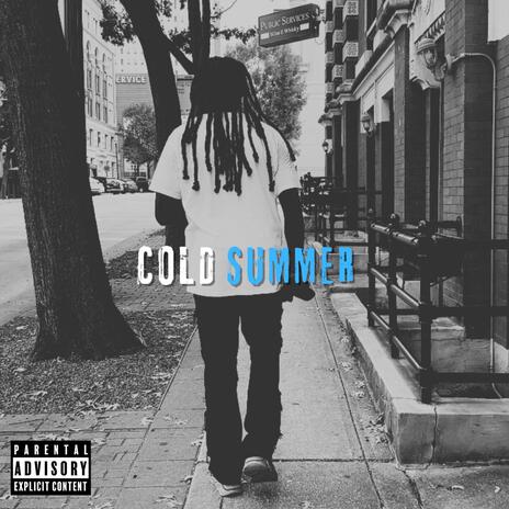 Cold Summer | Boomplay Music