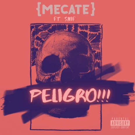 Peligro!!! ft. SNIF | Boomplay Music