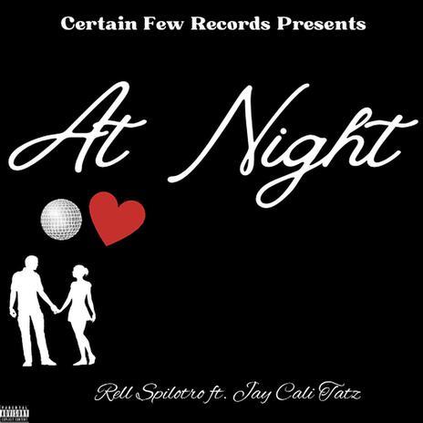 At Night ft. Jay Cali Tatz | Boomplay Music