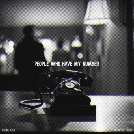 People who have my number | Boomplay Music