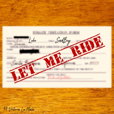 Let Me Ride ft. Victoria La Mala | Boomplay Music