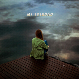 Mi Soledad