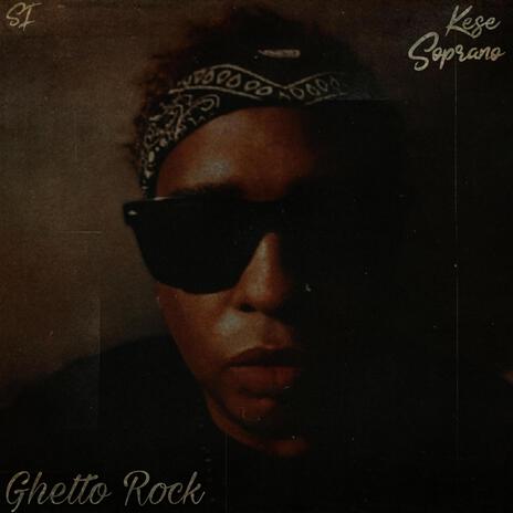 Ghetto Rock | Boomplay Music