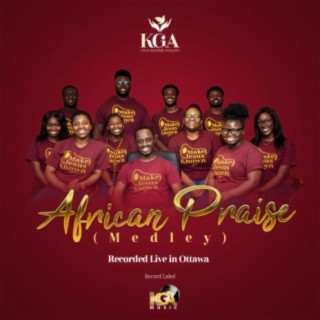 African Praise (Medley)