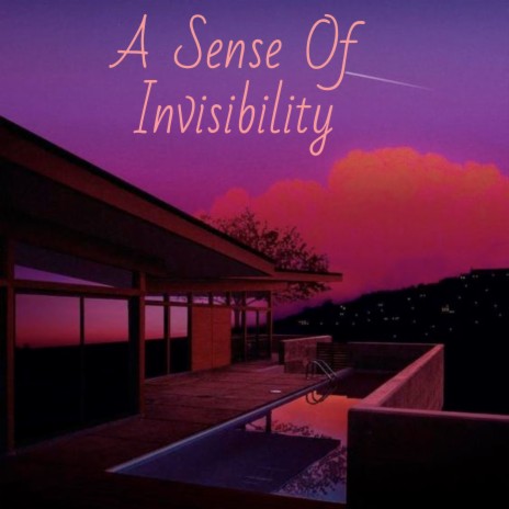 A Sense of Invisibility ft. By RelaxingX & Dellistone DJ