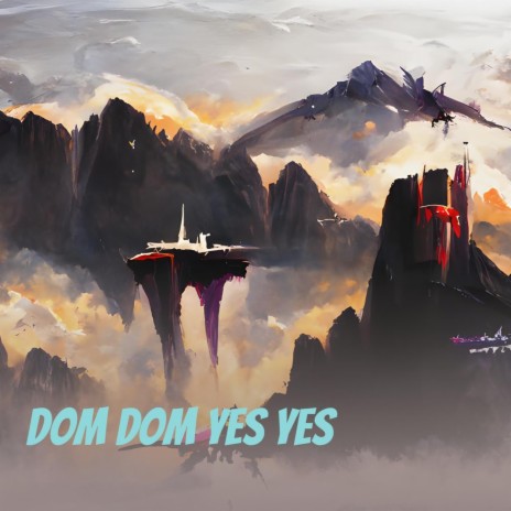 Dom Dom Yes Yes (Remastered 2023) ft. DJ Christie | Boomplay Music