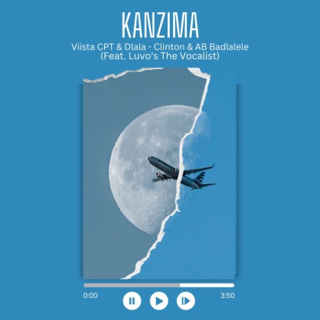 Kanzima (Feat. Luvo's The Vocalist) | Boomplay Music