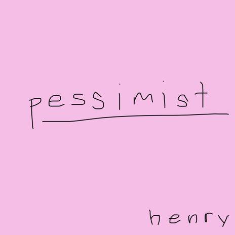 pessimist | Boomplay Music