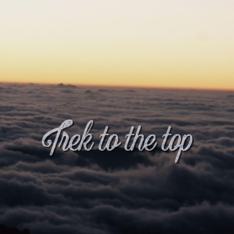 Trek to the top (lofi goes funk) | Boomplay Music