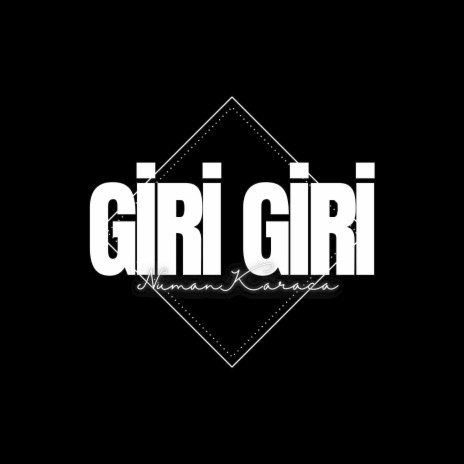 Giri Giri | Boomplay Music