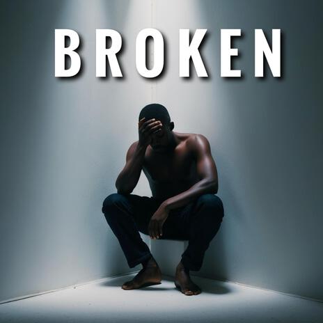 Broken | Boomplay Music