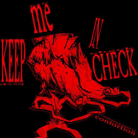 KEEP ME IN CHECK | Boomplay Music