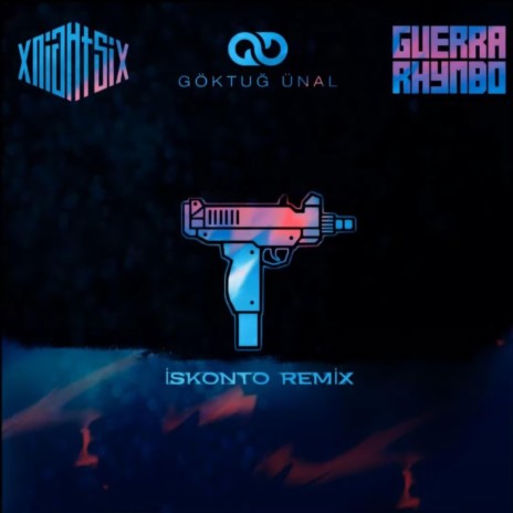 İskonto (İskonto Remix) ft. Gökk & Guerra Rhynbo | Boomplay Music