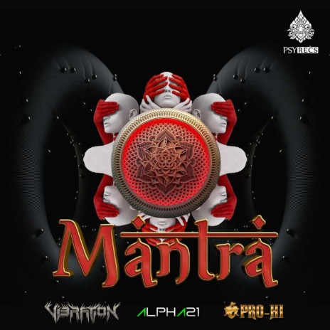 Mantra ft. Alpha21 & ProHi | Boomplay Music