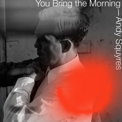 You Bring the Morning | Boomplay Music