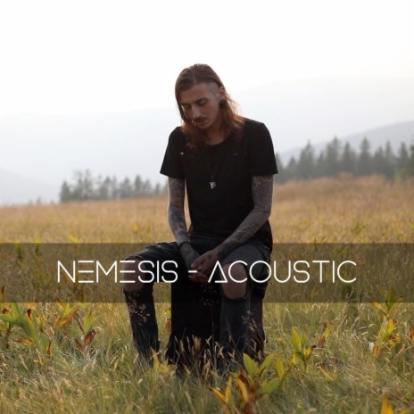 Nemesis (Acoustic Version) | Boomplay Music