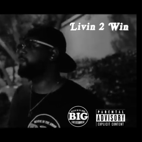LIVIN 2 WIN | Boomplay Music