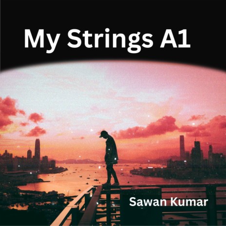 My Strings A1 | Boomplay Music