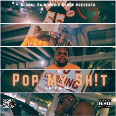 Pop My Sh!t ft. 94 | Boomplay Music