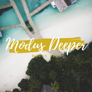 Modus Deeper